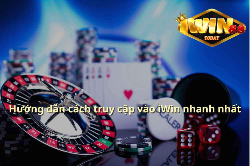 Hướng dẫn các bước chi tiết để truy cập vào website iWin để chơi Live Casino