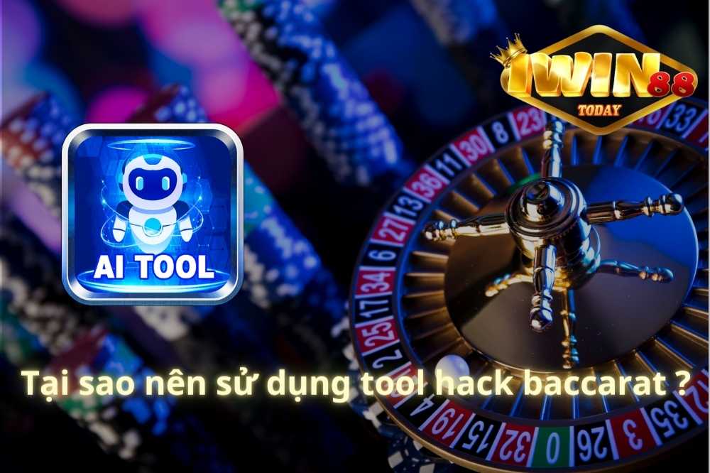 Tại sao người mới chơi nên sử dụng tool hack baccarat ?